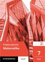 Matematika. Pratybų sąsiuvinis 7 klasei, 2 dalis, serija Horizontai