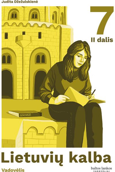 Lietuvių kalba. Vadovėlis 7 klasei II dalis