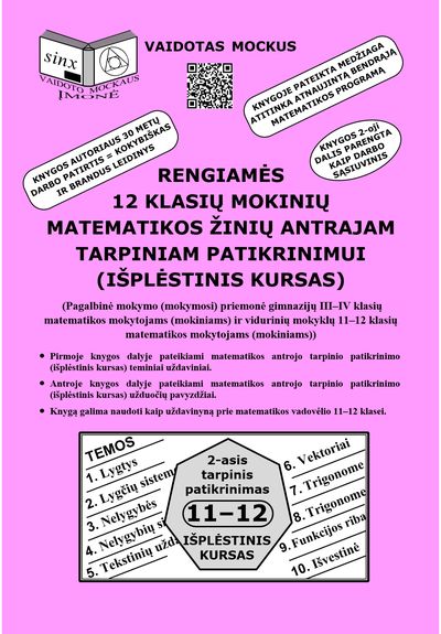 Rengiamės 12 kl. mokinių matematikos antrajam tarpiniam patikrinimui (išplėstini s kursas)