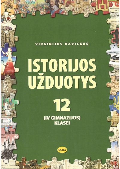 Istorijos užduotys 12 (IV gimnazijo klasei)