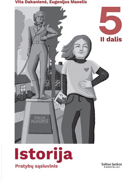 Istorija. Pratybų sąsiuvinis 5 klasei, II dalis