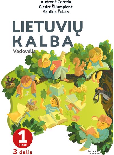 Lietuvių kalba. Vadovėlis 1 klasei, 3 dalis