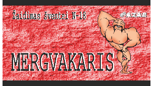 Žaidimas šventei "Mergvakaris"