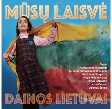 CD MŪSŲ LAISVĖ, rinktiniai atlikėjai
