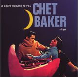 Vinilinė plokštelė CHET BAKER - It Could Happen To You (Clear Vinyl)