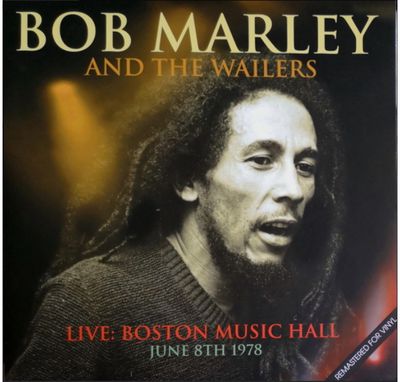 Vinilinė plokštelė Bob Marley And The Wailers - Live: Boston Music Hall LP
