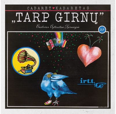 Vinilinė plokštelė VYTAUTAS KERNAGIS IR KABARETAS TARP GIR -TARP GIRN 2LP