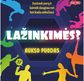 Stalo žaidimas LAŽINKIMĖS? Aukso puodas