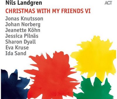 Vinilinė plokštelė Nils Landgren: Christmas With My Friends VI (180g) LP