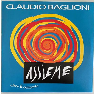 Vinilinė plokštelė Claudio Baglioni: Assieme: Oltre Il Concerto LP