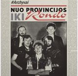 Rondo: Nuo Provincijos iki Rondo (Archyvai-Geriausios Dainos) LP