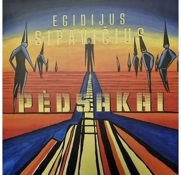 Egidijus Sipavičius: Pėdsakai - Geriausios Dainos LP