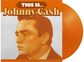 Johnny Cash: This Is… (Solid Orange) LP