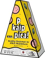 Stalo žaidimas P KAIP... PICA!