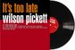 Wilson Pickett: It'S Too Late, LP