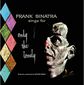 Frank Sinatra: Sings For Only The Lonely (transparent yellow) LP