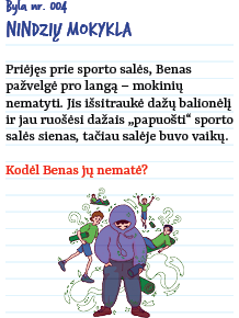Stalo žaidimas MOKYKLOS DETEKTYVAI NR. 2. PERTRAUKŲ IŠDAIGOS