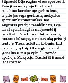 Stalo žaidimas MOKYKLOS DETEKTYVAI NR. 2. PERTRAUKŲ IŠDAIGOS
