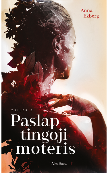 Anna Ekberg - Paslaptingoji moteris. E.knyga - 000000000011001744