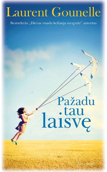 Laurent Gounelle - Pažadu tau laisvę. E. knyga - 000000000011002345