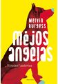 Melvin Burgess - Mėjos angelas. E.knyga - 000000000011002489