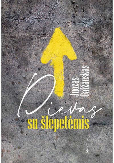 Juozas Gaižauskas - Dievas su šlepetėmis.E.knyga - 000000000011002656