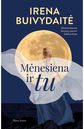 Irena Buivydaitė - Mėnesiena ir tu. E.knyga - 000000000011002730