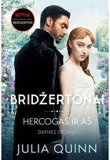 Julia Quinn - Hercogas ir aš. Ciklo "Bridžertonai" 1 knyga. E.knyga - 000000000011002831