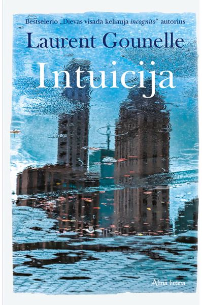Laurent Gounelle - Intuicija. E.knyga - 000000000011002894