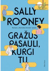 Gražus pasauli, kur tu. E.knyga