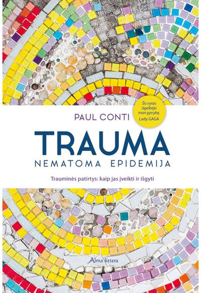 Paul Conti - Trauma - nematoma epidemija. E.knyga - 000000000011003461