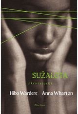 Sužalota. Tikra istorija. E.knyga