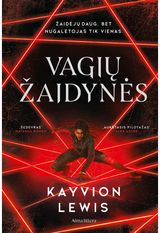 Vagių žaidynės. Pirma knyga. E.knyga