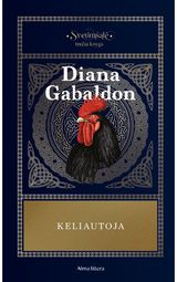 Keliautoja. Ciklo "Svetimšalė" 3 knyga. E.knyga