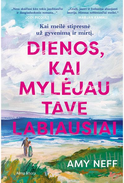 Dienos, kai mylėjau tave labiausiai. E.knyga