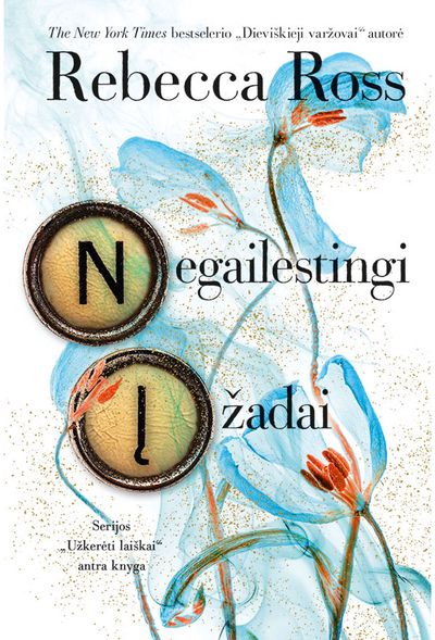 Negailestingi įžadai. Serijos „Užkerėti laiškai“ antra knyga. E.knyga