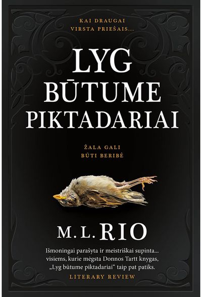 Lyg būtume piktadariai. E.knyga