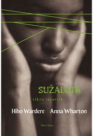 Sužalota. Tikra istorija. Audioknyga