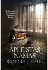 Apleistas namas. Antroji serijos „Varnų kaimas“ knyga. E.knyga