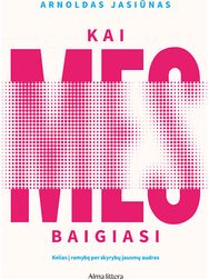 Kai „mes“ baigiasi. E.knyga