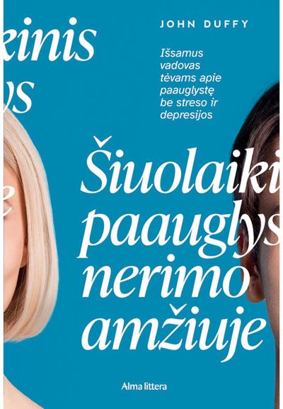 Šiuolaikinis paauglys nerimo amžiuje. E.knyga