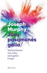 Jūsų pasąmonės galia (naujas leidimas). E.knyga