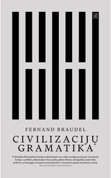 Fernand Braudel - Civilizacijų gramatika. E.knyga - 000000000015000016