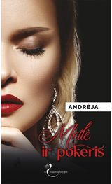 Andrėja Andrėja - Meilė ir pokeris E.knyga - 000000000015000255