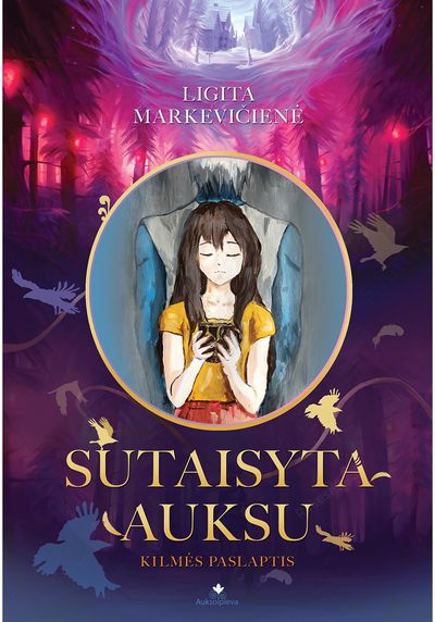 Sutaisyta auksu. Kilmės paslaptis. E.knyga