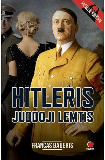Francas Baueris - Hitleris. Juodoji lemtis. E.knyga - 000000000015000598