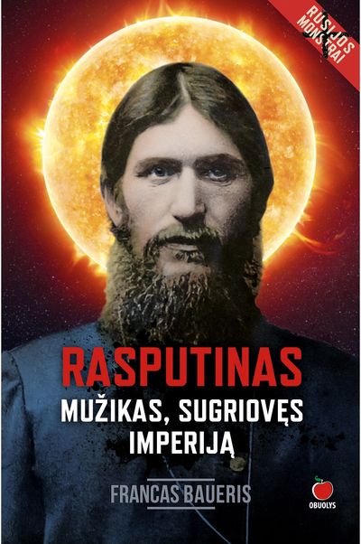Francas Baueris - Rasputinas. Mužikas, sugriovęs imperiją. E.knyga - 000000000015000602