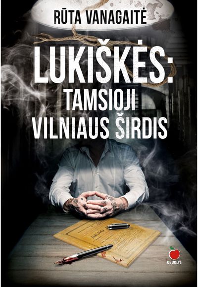 Rūta Vanagaitė - Lukiškės. Tamsioji Vilniaus širdis. E.knyga - 000000000015000649
