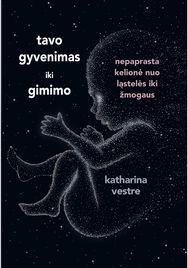 Tavo gyvenimas iki gimimo. E.knyga