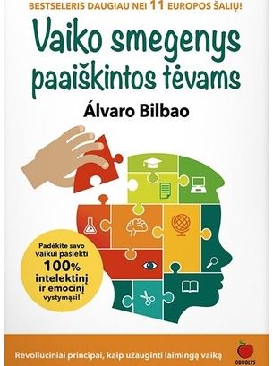 Vaiko smegenys paaiškintos tėvams E. knyga